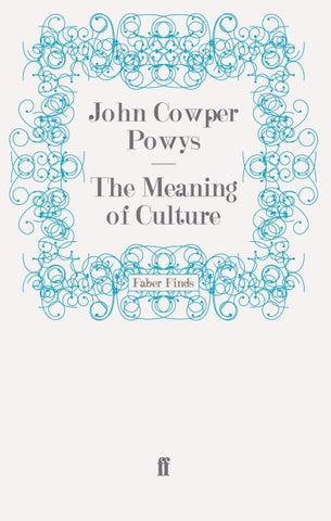 The Meaning of Culture
