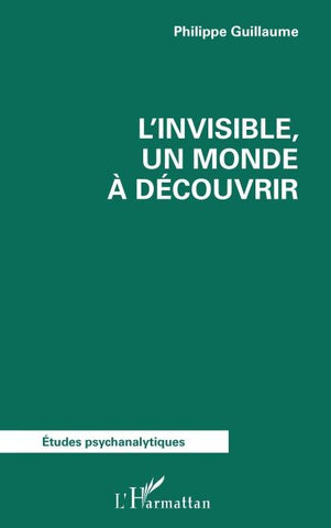 L'invisible, un monde à découvrir
