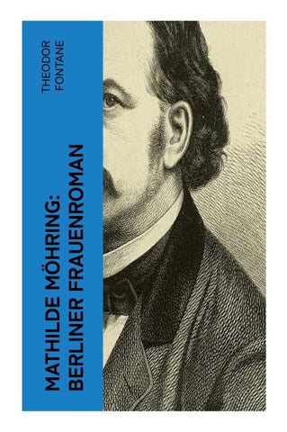 Mathilde Möhring: Berliner Frauenroman