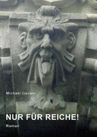 Nur für Reiche!