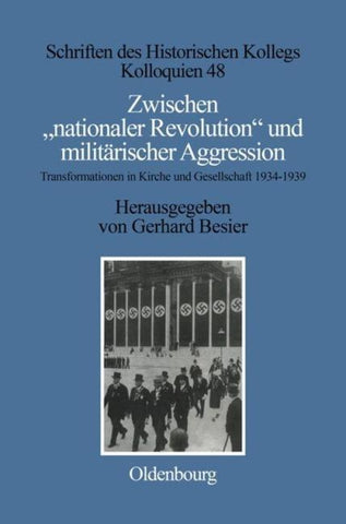 Zwischen "nationaler Revolution" und militärischer Aggression