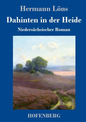 Dahinten in der Heide