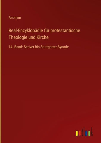Real-Enzyklopädie für protestantische Theologie und Kirche