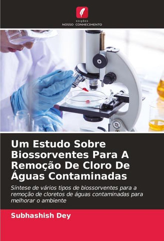 Um Estudo Sobre Biossorventes Para A Remoção De Cloro De Águas Contaminadas