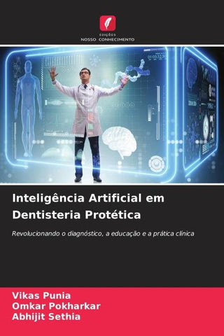 Inteligência Artificial em Dentisteria Protética