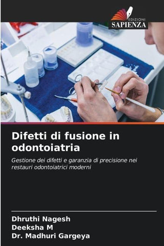 Difetti di fusione in odontoiatria