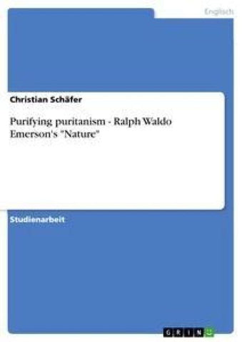 Purifying puritanism - Ralph Waldo Emerson's "Nature"