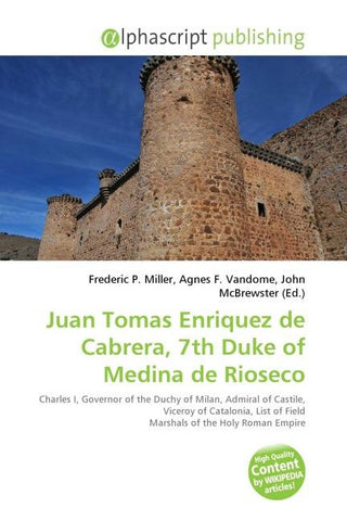 Juan Tomas Enriquez de Cabrera, 7th Duke of Medina de Rioseco