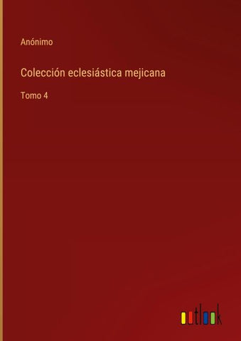 Colección eclesiástica mejicana