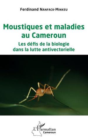Moustiques et maladies au Cameroun