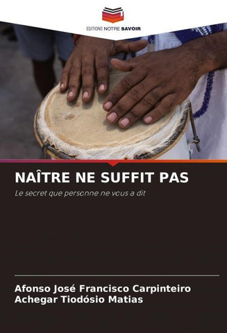 NAÎTRE NE SUFFIT PAS