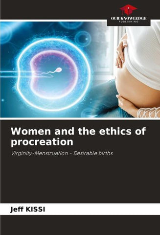 Women and the ethics of procreation