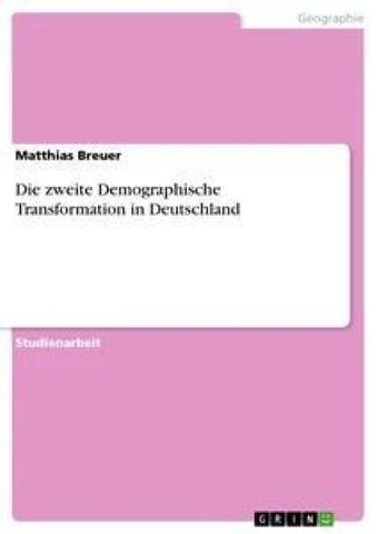 Die zweite Demographische Transformation in Deutschland