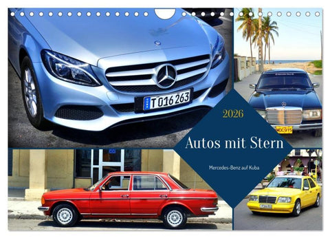 Autos mit Stern - Mercedes-Benz auf Kuba (Wandkalender 2026 DIN A4 quer), CALVENDO Monatskalender