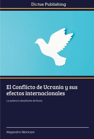 El Conflicto de Ucrania y sus efectos internacionales