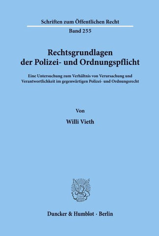 Rechtsgrundlagen der Polizei- und Ordnungspflicht.