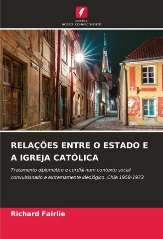 RELAÇÕES ENTRE O ESTADO E A IGREJA CATÓLICA