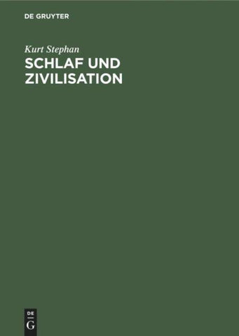 Schlaf und Zivilisation