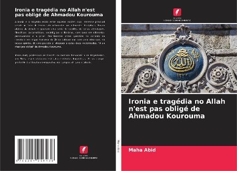 Ironia e tragédia no Allah n'est pas obligé de Ahmadou Kourouma