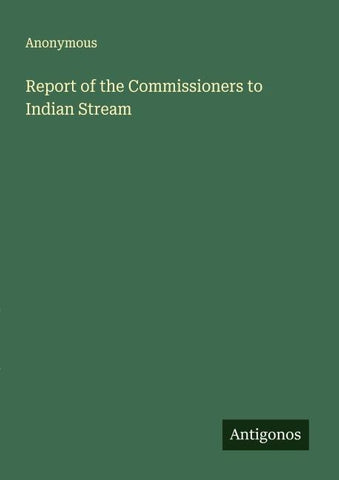 Report of the Commissioners to Indian Stream