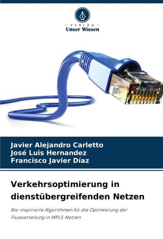 Verkehrsoptimierung in dienstübergreifenden Netzen