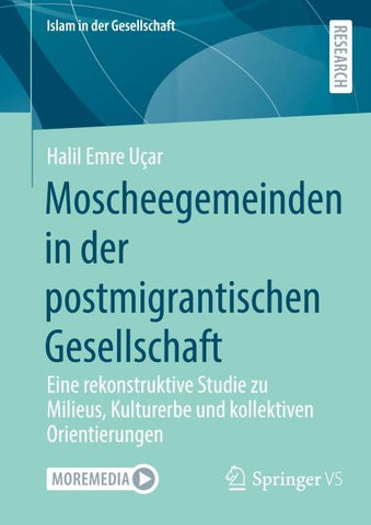 Moscheegemeinden in der postmigrantischen Gesellschaft