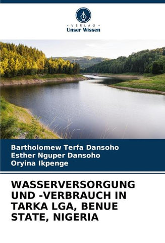 WASSERVERSORGUNG UND -VERBRAUCH IN TARKA LGA, BENUE STATE, NIGERIA