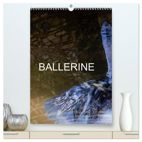 BALLERINE (Calendrier mural 2026 DIN A2 horizontal) calendrier de bureau