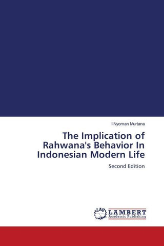 The Implication of Rahwana's Behavior In Indonesian Modern Life