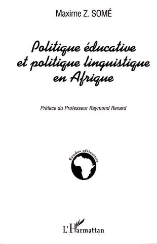 Politique éducative et politique linguistique en Afrique