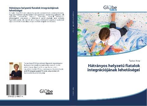 Hátrányos helyzet¿ fiatalok integrációjának lehet¿ségei