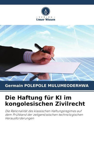 Die Haftung für KI im kongolesischen Zivilrecht