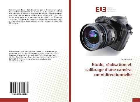 Étude, réalisation et calibrage d'une caméra omnidirectionnelle