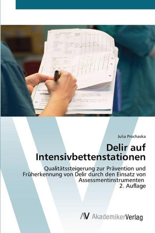 Delir auf Intensivbettenstationen