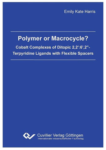Polymer or Macrocycle? Cobalt Complexes of Ditopic 2,2':6',2"- Terpyridine Ligands with Flexible Spacers