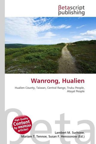 Wanrong, Hualien