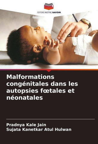 Malformations congénitales dans les autopsies f¿tales et néonatales