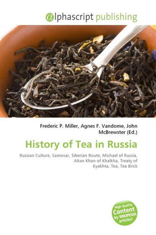 History of Tea in Russia
