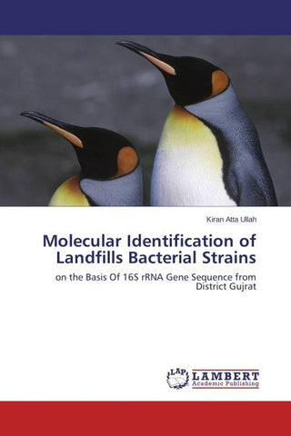 Molecular Identification of Landfills Bacterial Strains