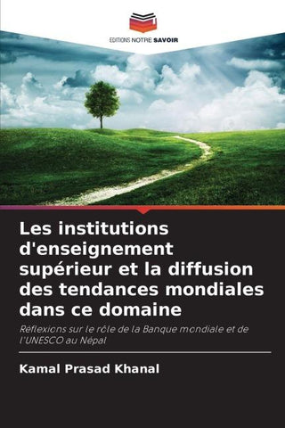 Les institutions d'enseignement supérieur et la diffusion des tendances mondiales dans ce domaine