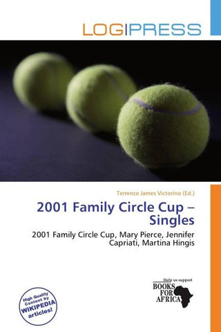 2001 Family Circle Cup - Singles