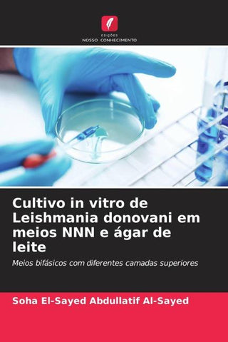 Cultivo in vitro de Leishmania donovani em meios NNN e ágar de leite