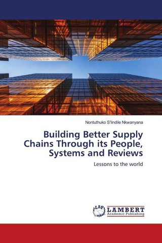 Building Better Supply Chains Through its People, Systems and Reviews