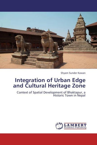 Integration of Urban Edge and Cultural Heritage Zone