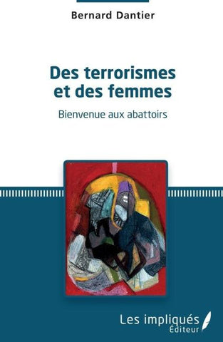 Des terrorismes et des femmes