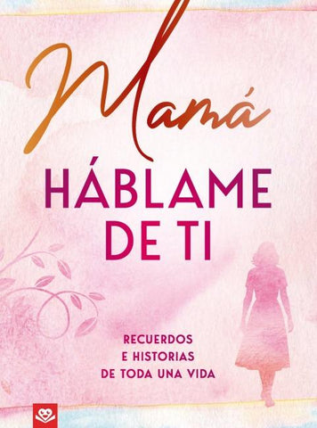 Mamá, háblame de ti