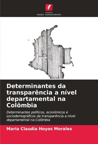 Determinantes da transparência a nível departamental na Colômbia