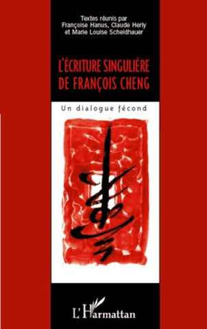 L'écriture singulière de François Cheng