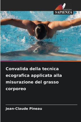 Convalida della tecnica ecografica applicata alla misurazione del grasso corporeo