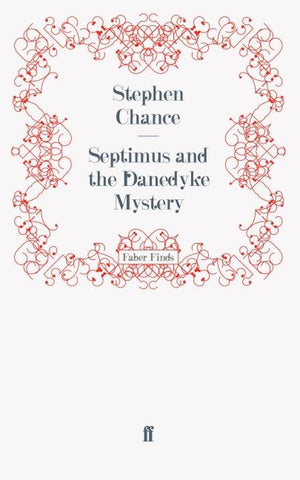 Septimus and the Danedyke Mystery